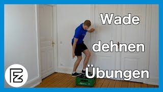 Wade amp Achillessehne dehnen  Die besten Übungen [upl. by Ernestus]