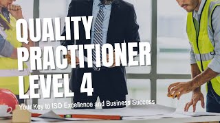 Quality Practitioner Level 4 [upl. by Jard635]