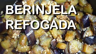 Berinjela refogada  Receitas por Fran Dutra [upl. by Pietrek]