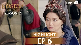 Kosem Sultan  Episode 6  Season 2  Highlights Magnificent Century [upl. by Ame]