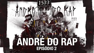 André do Rap  PCC  Primeiro Cartel da Capital  2ª temporada  Episódio 2 [upl. by Adiraf517]