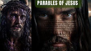 The Complete Parables of Jesus Christ Explained [upl. by Gaut]