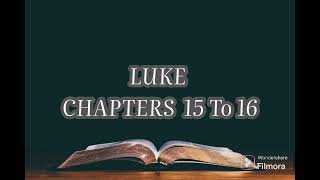 Holy Bible  The Book of LUKE  Chapters 15 To 16  Audio Bible ESVEnglish Standard Version [upl. by Enyahc]