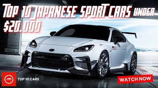 Top 10 JDM SPORT CARS Under 20000 [upl. by Oiligriv]