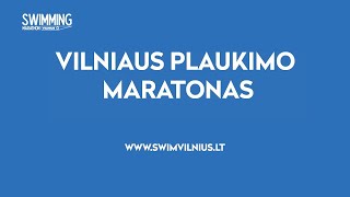 Vilniaus Plaukimo Maratonas – 2021 [upl. by Yks605]