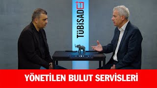 TÜBİSAD Plus  Bölüm 31 Yönetilen Bulut Servisleri [upl. by Manthei]