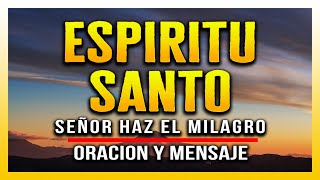 ORACION AL ESPÍRITU SANTO “PADRE CON TU PODER PIDO TU MISERICORDIA” [upl. by Ellevart]