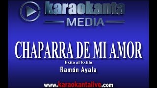 Karaokanta  Ramón Ayala  Chaparra de mi amor [upl. by Pavyer]