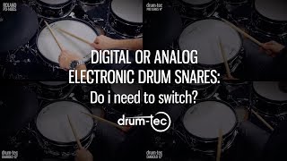 Digital VS Analog EDrum Snares Do You Need to Switch [upl. by Lua]