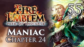 Part 55 Lets Play Fire Emblem Path of Radiance Maniac Mode Chapter 24  quotVulnerary Partyquot [upl. by Stouffer]