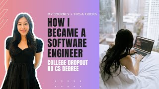 How I became a Software Engineer with no experience or degree  my experience  tips [upl. by Aihtibat801]