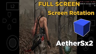 AetherSx2  How to Rotate Screen From Portrait to Landscape  How to Full Screen On Aether Sx2 [upl. by Tatiania]