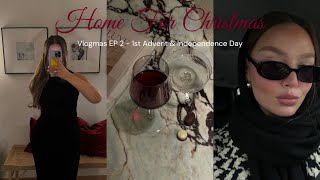 Vlogmas Home For Christmas Episode 2 First Advent amp Independence Day [upl. by Krigsman]