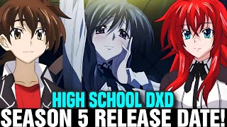 HIGH SCHOOL DXD SEASON 5 RELEASE DATE  Situation [upl. by Ayhdiv782]