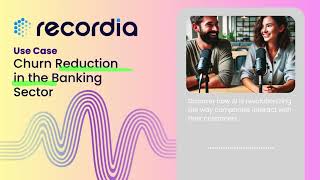 Churn Reduction in the Banking Sector  Recordia Podcast [upl. by Tamer]