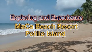 Maca Beach Resort Exploring and Experienced Polilio Island [upl. by Emarej]