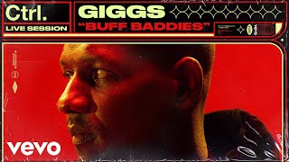 Giggs  Buff Baddies Live Session  Vevo Ctrl [upl. by Greeley]