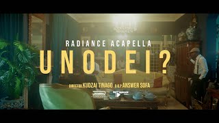 Radiance Acapella UNODEI OFFICIAL VIDEO [upl. by Erhard758]