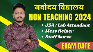 NVS NonTeaching 2024 Exam Date Out  JSA Lab Attendant Staff Nurse Mess Helper Electrician 1377Post [upl. by Johnath78]