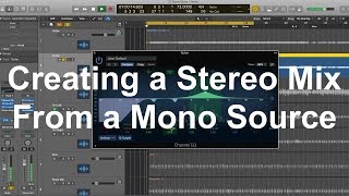 Creating a Stereo Mix from a Mono Source [upl. by Wanyen]