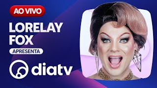 DiaTV  AO VIVO 24 HORAS POR DIA  Lorelay Fox [upl. by Anitsrhc]