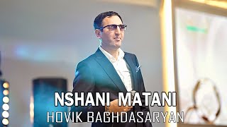 Hovik Baghdasaryan  Nshani Matani [upl. by Manon139]