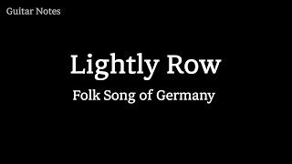 Lightly Row  Folk Song of Germany Tab amp Fingering [upl. by Deryl967]