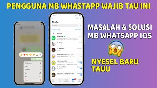 KENDALA MASALAH PADA MB WHATSAPP IOS DAN FOUAD WA SERTA SOLUSINYA CARA MENGATASINYA [upl. by Hines]