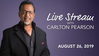 Carlton Pearson  Live Stream  August 26 2019 [upl. by Brynna]