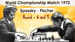 Fischer vs Spassky  World Championship Match 1972  Round  6 and 3 [upl. by Aicissej]