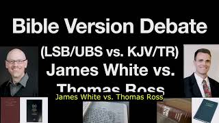 Textus Receptus James White Vs Thomas Ross [upl. by Kissie494]