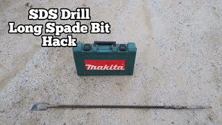 SDS Drill Long Spade Bit hack [upl. by Halette899]