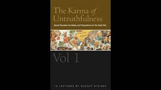 The Karma of Untruthfulness Volume 1 By Rudolf Steiner [upl. by Enialed]