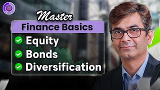 Master Finance Basics Equity Bonds amp Diversification Explained [upl. by Westlund420]