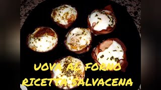 UOVA AL FORNO VELOCISSIME RICETTA SALVACENA [upl. by Etessil]