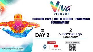 VIBGYOR Viva  DAY 2  Inter School Swimming Tournament  Luckow [upl. by Shlomo]