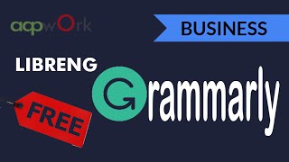 Get Grammarly Business for FREE  100 Legit August 2021 Appwork [upl. by Hirasuna]