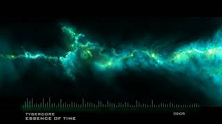 Tybercore  Essence Of Time Epic Orchestral Trailer [upl. by Iuqcaj]