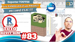 Exportation de toutes les familles dun projet REVIT en 1 seul clic  Tuto GRATUIT en Français n°83 [upl. by Adamo]