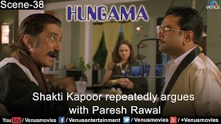 Shakti Kapoor repeatedly argues with Paresh Rawal Hungama [upl. by Lucienne572]