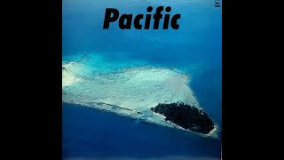 『Full Album』 Tatsuro Yamashita Shigeru Suzuki amp Haruomi Hosono  Pacific 『山下達郎』 [upl. by Nahtannhoj]