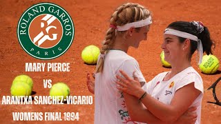 MARY PIERCE VS ARANTXA SANCHEZVICARIO  1994 WOMENS FRENCH OPEN FINAL [upl. by Lenoel]