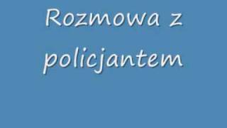 Rozmowa z policjantem [upl. by Lat]