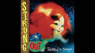 Strung Out  Twisted By Design 1998 Full Album [upl. by Marika717]