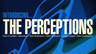 01 The Perceptions  Right The Wrong Freestyle Records [upl. by Yelyab735]