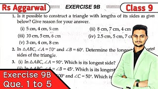 Class 9 Ex 9b Q1 to Q5 Congruence of Triangles and Inequalities in a Triangle  Rs Aggarwal  CBSE [upl. by Ennahteb]