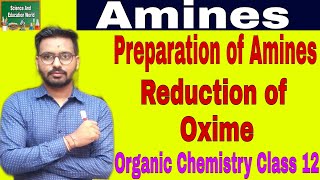 Reduction of Oxime Preparation of Amines Organic Chemistry Class 12 shorts short shortsvideo [upl. by Anilatsyrc]