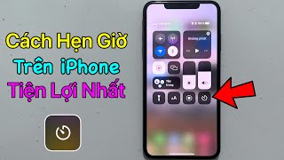 Cách hẹn giờ trên điện thoại iPhone  Mới Nhất 2024 [upl. by Ytsihc766]