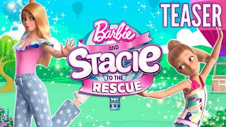 Barbie And Stacie To The Rescue  MOVIE TEASER  Netflix [upl. by Hannis426]