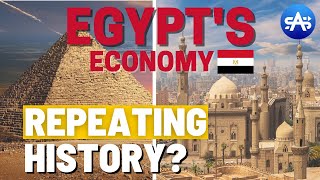 The Economy of Egypt Repeating History [upl. by Nivanod559]